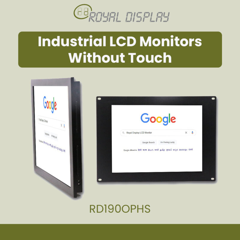 RD191OPHS | 19’’ Industrial LCD Monitor Without Touch | Royal Display